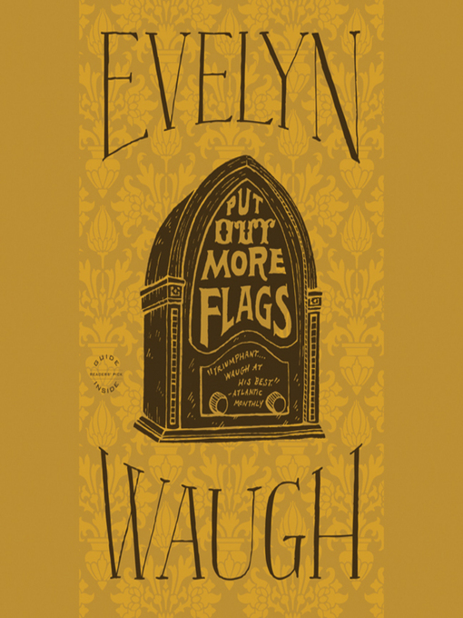 Title details for Put Out More Flags by Evelyn Waugh - Available